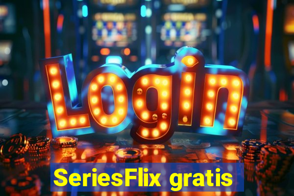 SeriesFlix gratis